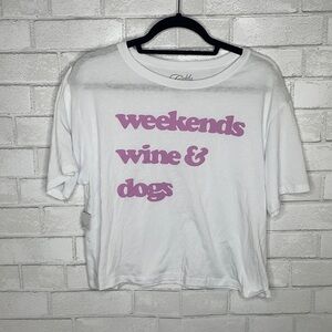 NWT Weekends, Wine & Dogs Cropped Tee Shirt